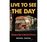 Nikhil Goyal Live to See the Day (Copertina rigida)