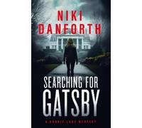 Niki Danforth Searching for Gatsby (Tascabile) Ronnie Lake Mystery