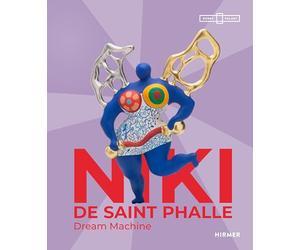 Niki de Saint Phalle: Dream Machine