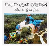 Niki de Saint Phalle The Tarot Garden (Tascabile)