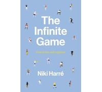 Niki Harre The Infinite Game (Tascabile)