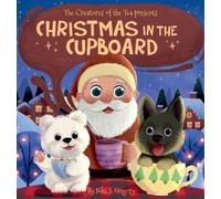 Niki J Gregory Christmas in the Cupboard (Copertina rigida) Creatures of the Tea