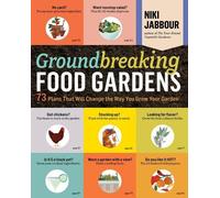 Niki Jabbour Groundbreaking Food Gardens (Tascabile)