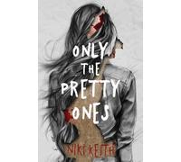 Niki Keith Only the Pretty Ones (Tascabile)