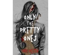 Niki Keith Only the Pretty Ones (Tascabile)