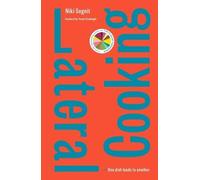 Niki Segnit Lateral Cooking (Copertina rigida)