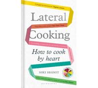 Niki Segnit Lateral Cooking (Copertina rigida)