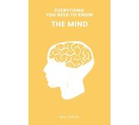 Niki Smith Everything You Need to Know: The Mind (Tascabile)
