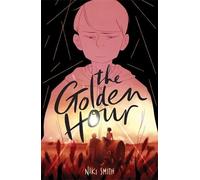 Niki Smith The Golden Hour (Copertina rigida)