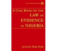 Niki Tobi A Case Book on the Law of Evidence in Nigeria (Tascabile)