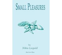 Nikia Leopold Small Pleasures (Tascabile)