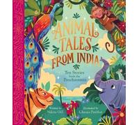 Nikita Gill Animal Tales from India: Ten Stories from the Pan (Copertina rigida)