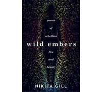 Nikita Gill Wild Embers (Tascabile)