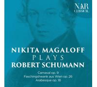 Nikita Magaloff - Schumann: Carnaval Op. 9 / Faschingsschwank Aus Wien Op. 2...