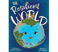 Nikita Paddock Tharushi Nanayakkara The Resilient World (Tascabile)