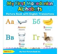 Nikita S My First Macedonian Alphabets Picture Book with English Tra (Tascabile)