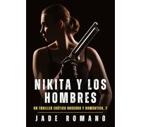 Nikita y los Hombres: Nikita y los Hombres: 1