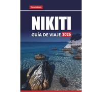 NIKITI GUÍA DE VIAJE 2026: Explore las mejores playas, atracciones, lugares para quedarse, qué comer y cosas que hacer en el norte de Grecia