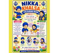 Nikka Khalsa Coloring Book for Kids: Color with Joy, Learn with Love and Grow with Sikh Values Everyday
