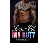Nikki a Lamers Leave of My Duty (Tascabile)
