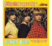 Nikki and the Corvettes Honey Bop/Shake It Up (Vinyl LP)