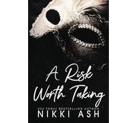 Nikki Ash A Risk Worth Taking (Tascabile)