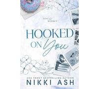 Nikki Ash Hooked on You (Tascabile)