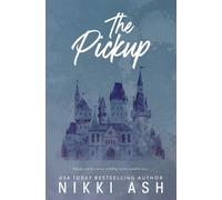 Nikki Ash The Pickup (Tascabile)