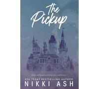 Nikki Ash The Pickup (Tascabile) Imperfect Love