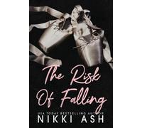 Nikki Ash The Risk of Falling (Tascabile)