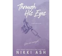 Nikki Ash Through His Eyes (Tascabile)