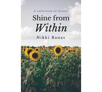 Nikki Banas Shine from Within (Tascabile)