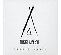 Nikki Beach Luxury Music