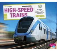 Nikki Bruno Clapper High-Speed Trains (Copertina rigida) All Aboard
