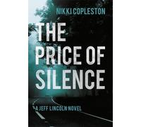Nikki Copleston The Price of Silence (Tascabile) DI Jeff Lincoln