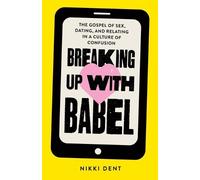 Nikki Dent Breaking Up With Babel (Tascabile)