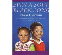 Nikki Giovanni Spin a Soft Black Song (Tascabile)