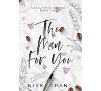 Nikki Grant The Man for You, Model Case/Discreet Jacket (Copertina rigida)