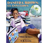 Nikki Grimes Danitra Brown, Class Clown (Copertina rigida)