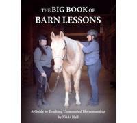 Nikki Hall The Big Book of Barn Lessons (Tascabile)