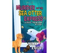 Nikki Knight Murder on the Sea Otter Express (Tascabile)