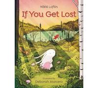 Nikki Loftin If You Get Lost (Copertina rigida)