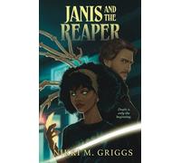 Nikki M Griggs Janis and the Reaper (Copertina rigida)