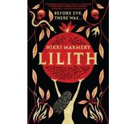 Nikki Marmery Lilith (Tascabile)