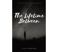Nikki Merriman The Lifetime Between (Tascabile)