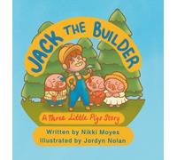 Nikki Moyes Jack the Builder (Copertina rigida)
