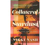 Nikki Nash Collateral Stardust (Tascabile)