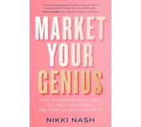 Nikki Nash Market Your Genius (Tascabile)