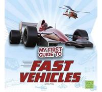 Nikki Potts My First Guide to Fast Vehicles (Copertina rigida) My First Guides