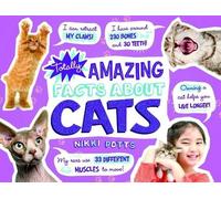 Nikki Potts Totally Amazing Facts about Cats (Copertina rigida)